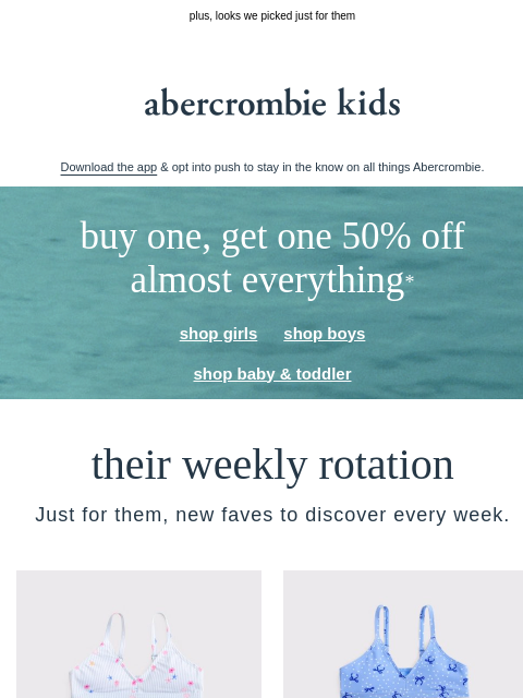 abercrombie newsletter: BOGO 50% OFF almost everything*