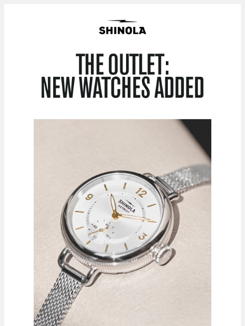 shinola newsletter: New Watches at the Outlet