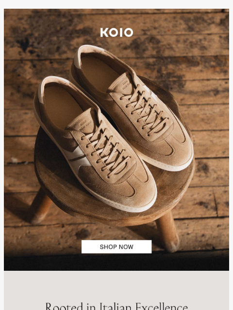koio newsletter: Brand Heritage & Craftsmanship The Koio Standard