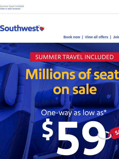 southwest newsletter: $59 sale! Want us to save you a seat?
