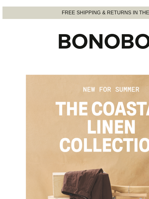 Your summer requires these. Web Version FREE SHIPPING & RETURNS IN THE US New For Summer - The Coastal Linen Collection Polished looks with an airy-light texture perfect for bringing that breezy-