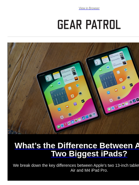 We break down the key differences between Apple's two 13-inch tablets, the M2 iPad Air and M4 iPad Pro. View in Browser What's the Difference Between Apple's Two Biggest iPads? What's