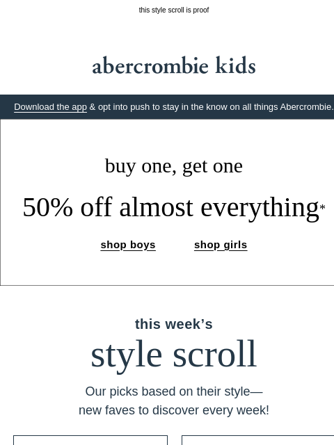 abercrombie newsletter: BOGO 50% OFF makes getting them ready easier