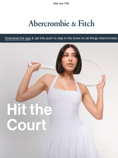 abercrombie newsletter: Set yourself up for a good day.