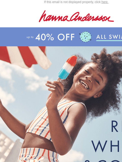 hannaandersson newsletter: Cue The Fireworks! NEW Red, White, & Blue Looks