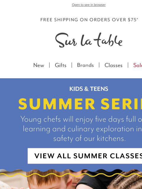 Our hands-on Kids Summer Series teaches young chefs skills they will use for a lifetime. ‌ ‌ ‌ ‌ ‌ ‌ ‌ ‌ ‌ ‌ ‌ ‌ ‌ ‌ ‌ ‌ ‌ ‌ ‌ ‌ ‌ ‌ ‌ ‌ ‌ ‌ ‌ ‌ ‌ ‌ ‌ ‌ ‌ ‌ ‌ ‌ ‌ ‌ ‌ ‌ ‌ ‌ ‌ ‌ ‌ ‌ ‌ ‌ ‌ ‌ ‌ ‌ ‌ ‌ ‌ ‌