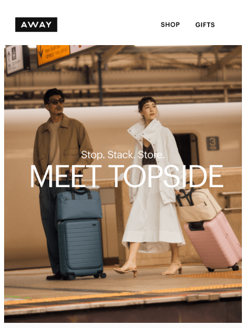 awaytravel newsletter: Meet our newest luggage: Topside