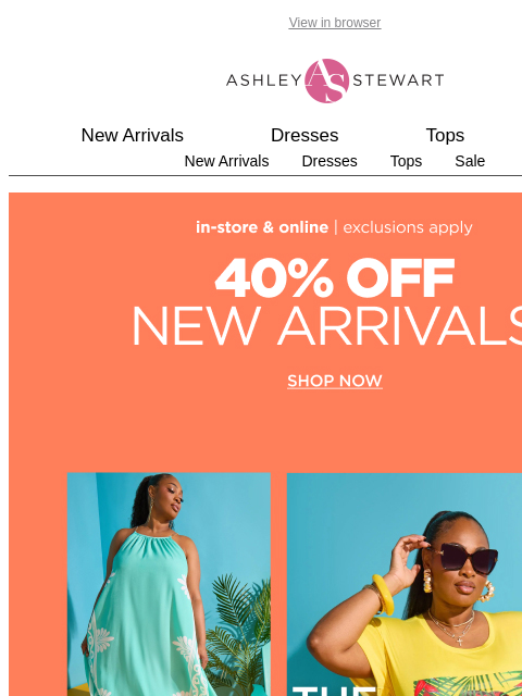 ashleystewart newsletter: JUST IN: NEW ARRIVALS