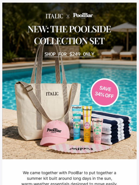italic newsletter: Today Only: The Poolside Bundle ($125 off)