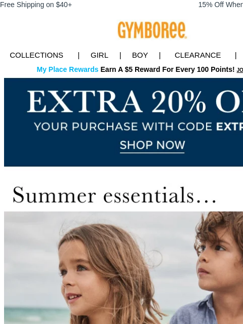 Versatile, comfortable & oh-so effortless. Free Shipping on $40+ 15% Off When You Ship to Store* Collections | Girl | Boy | CLEARANCE | GIFT CARDS My Place Rewards Earn A $5 Reward For Every 100