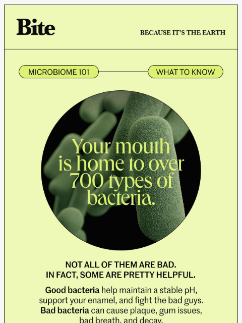 bitetoothpastebits newsletter: Stop killing your good bacteria.