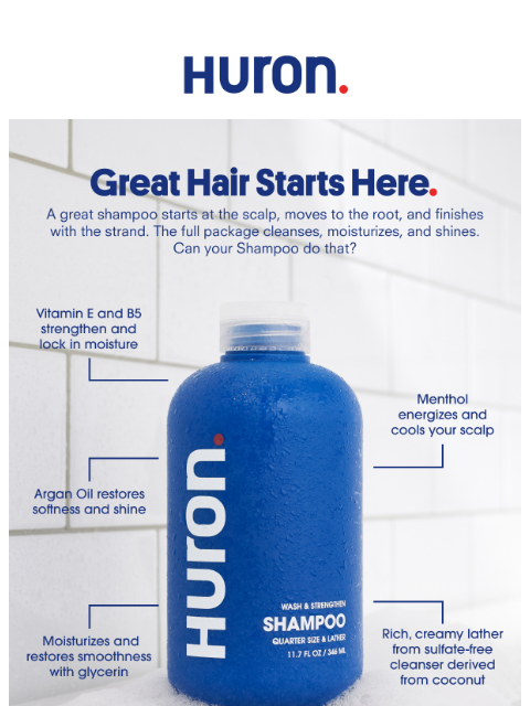 Huron Great Hair Starts Here. Huron Great Hair Starts Here. © Middle West Enterprises, Inc. New York, NY 10013 We tend to think we're fun, but you may not agree. Unsubscribe here.