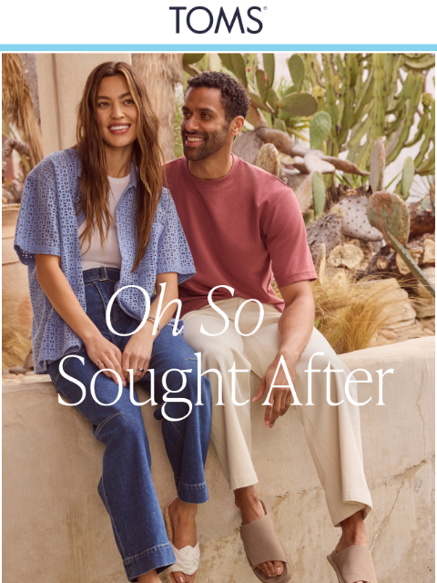 toms newsletter: Spring’s Most Wanted Styles