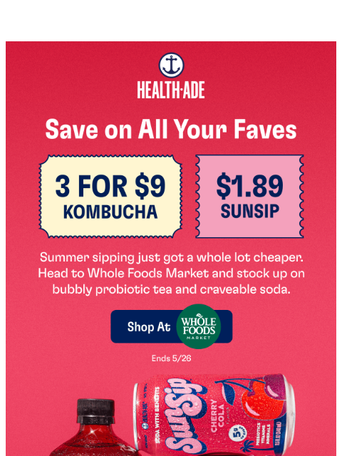 health-ade newsletter: Gut-loving deals at Whole Foods 🙌