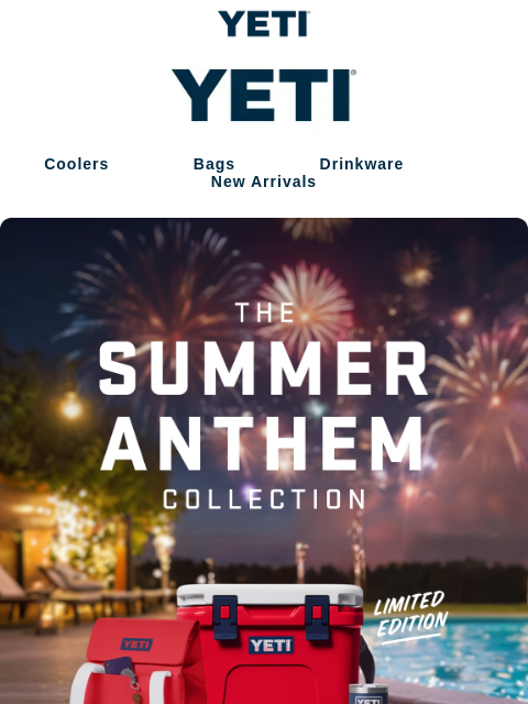 yeti newsletter: JUST DROPPED: The Summer Anthem Collection