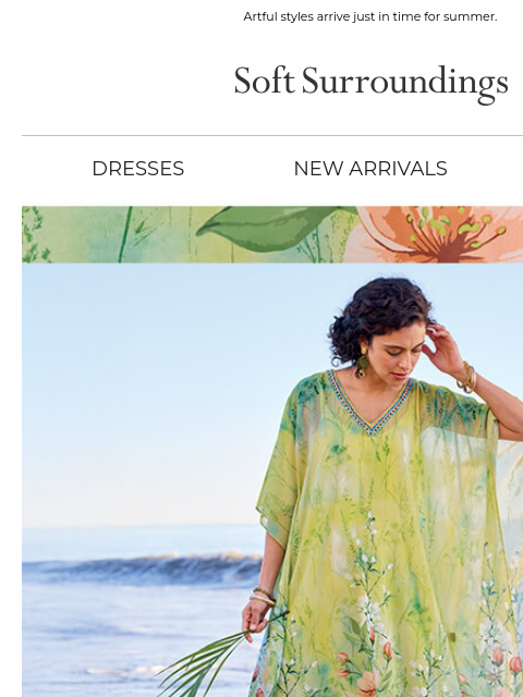 softsurroundings newsletter: Summer's NEW Arrivals
