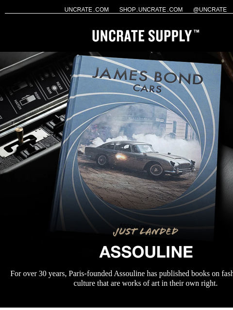 uncrate newsletter: Just Landed / Assouline