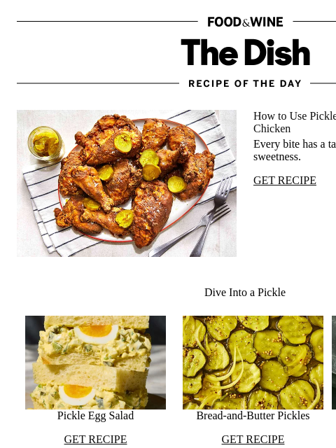 foodandwine newsletter: How to Use Pickle Brine to Make the Best Fried Chi...