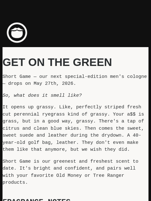 beardbrand newsletter: Your a$$ is grass (in a good way)