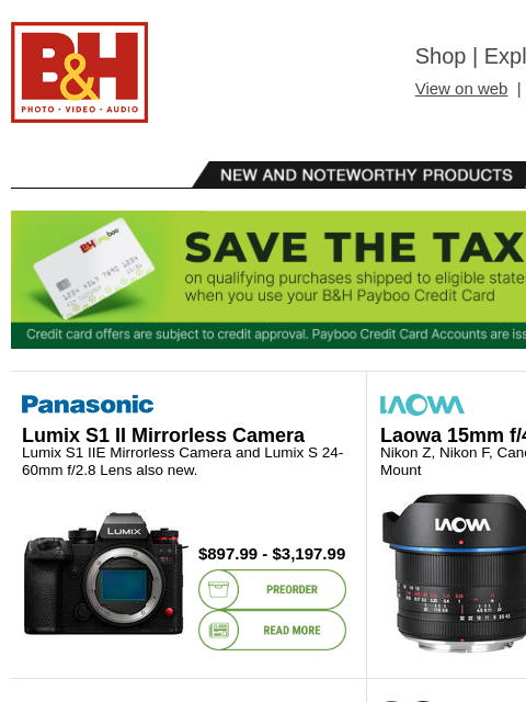 Free Shipping on most items B&H Shop | Explora | Used Dept View on web | Contact Us: 877-865-9088 New and Noteworthy Products The B&H Payboo Credit Card | Save the Tax on qualifying purchases
