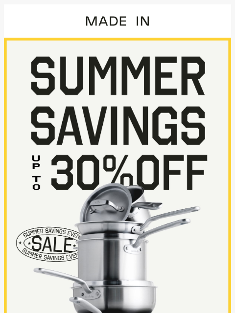 madeincookware newsletter: Up to 30% off. Here's what to shop first.