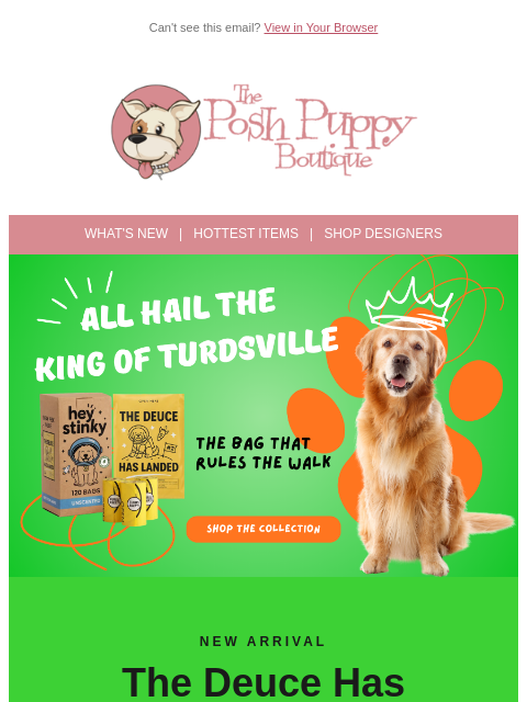 poshpuppyboutique newsletter: 💩 New Arrival: Less Mess. More Laughs. Better Wal...