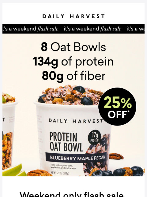 daily-harvest newsletter: The FLASH SALE you’ve been waiting for