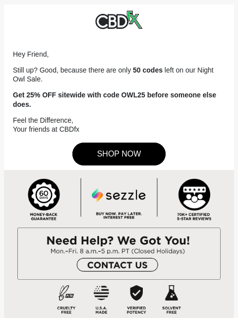 cbdfx newsletter: 🦉25% off Night Owl Sale is almost over!
