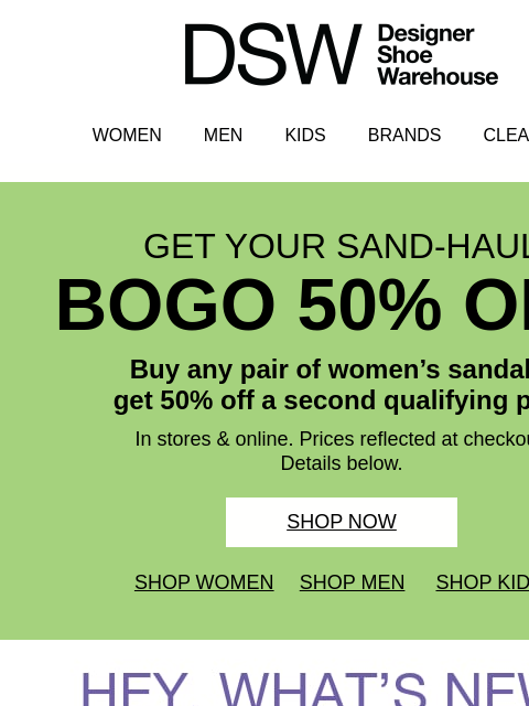 dsw newsletter: Score new styles + BOGO 50% OFF sandals