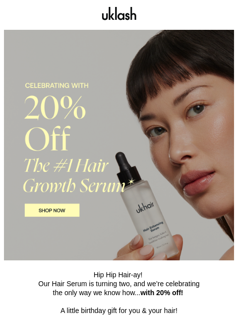 uklash newsletter: 20% OFF Hair Serum Starts NOW!