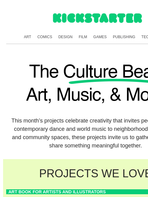 kickstarter newsletter: The Culture Beat: Gather around something creative
