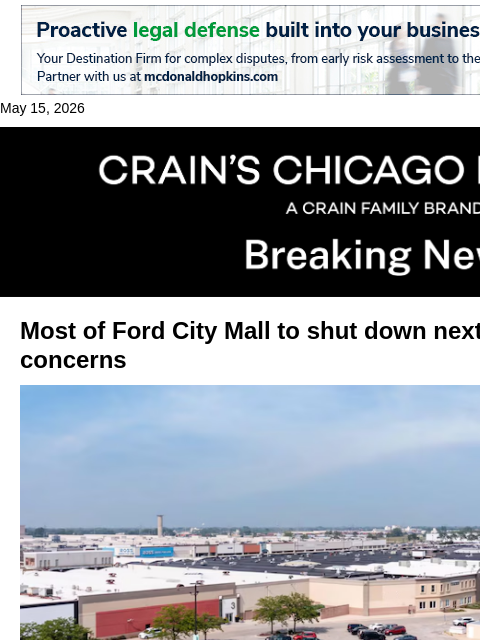 crainalerts newsletter: Most of Ford City Mall to shutter over safety conc...