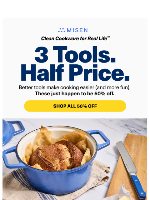 misen newsletter: 3 Ways to Save 50%