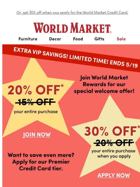 Or, get 30% off when you apply for the World Market Credit Card. ‌ ‌ ‌ ‌ ‌ ‌ ‌ ‌ ‌ ‌ ‌ ‌ ‌ ‌ ‌ ‌ ‌ ‌ ‌ ‌ ‌ ‌ ‌ ‌ ‌ ‌ ‌ ‌ ‌ ‌ ‌ ‌ ‌ ‌ ‌ ‌ ‌ ‌ ‌ ‌ ‌ ‌ ‌ ‌ ‌ ‌ ‌ ‌ ‌ ‌ ‌ ‌ ‌ ‌ ‌ ‌ ‌ ‌ ‌ ‌ ‌ ‌ ‌ ‌ ‌ ‌ ‌ ‌