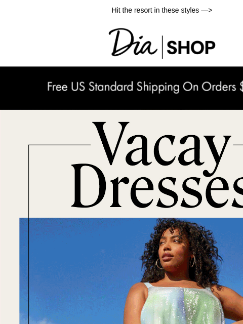dia newsletter: Great News: PTO Approved (Dresses) 🏝️