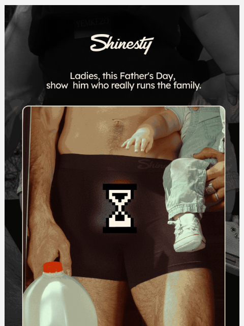 shinesty newsletter: Your Husband is the Total Package