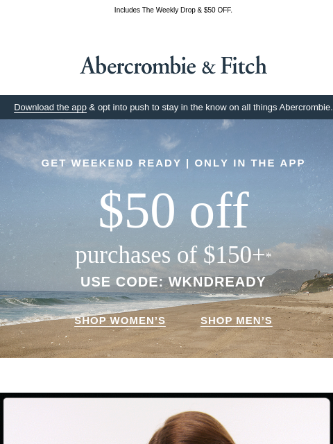 abercrombie newsletter: The unofficial start to summer.