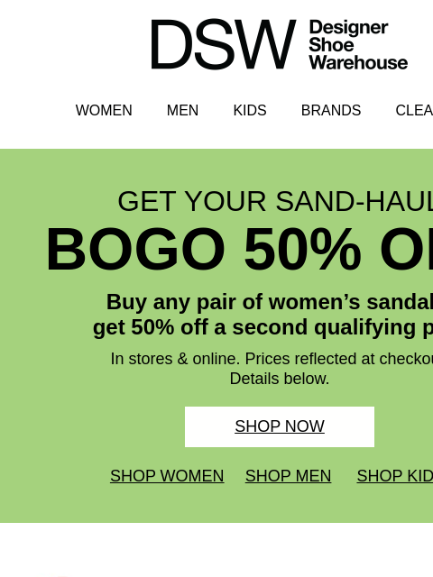 dsw newsletter: BOGO 50% off  COMFY👏 NEW👏 SANDALS