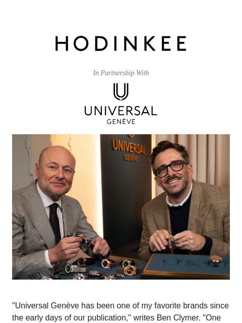 hodinkee newsletter: Video: Ben Clymer, Georges Kern Discuss Universal ...