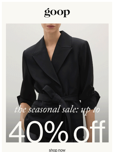 goop newsletter: up to 40% off starts now
