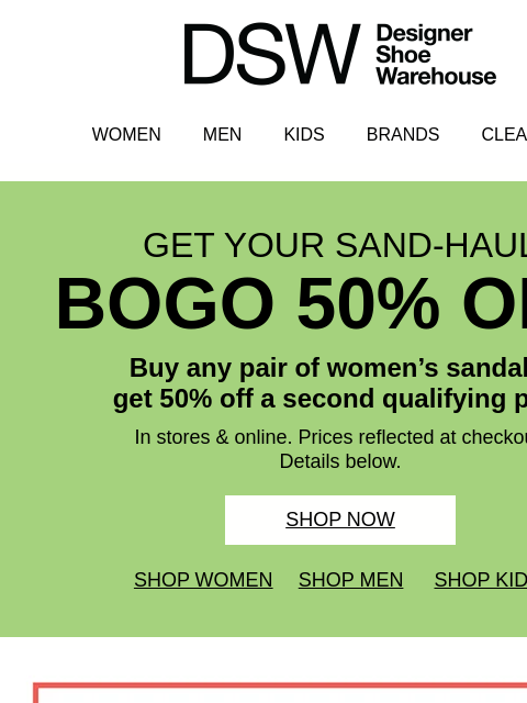 dsw newsletter: Yesss, BOGO 50% off sandals