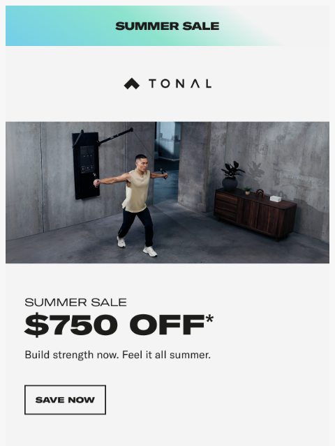 tonal newsletter: $750 off. Right on time.