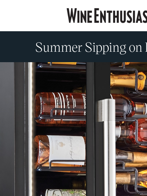 wineenthusiast newsletter: Bring Your Collection Into View and Save