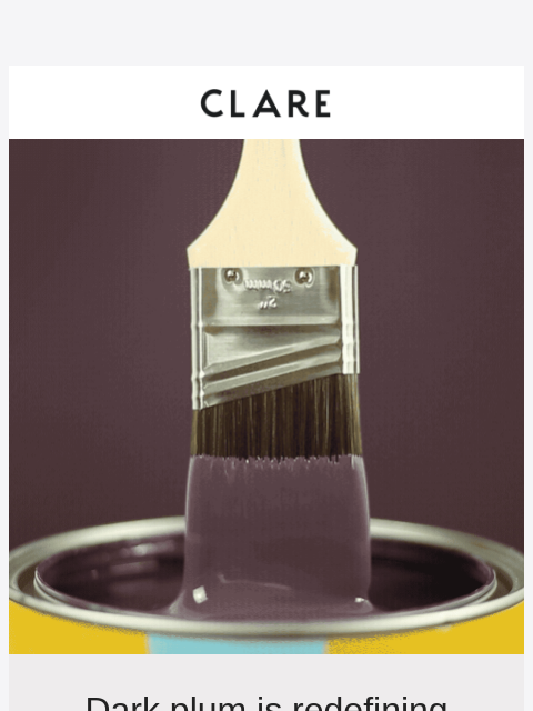 clare newsletter: Dark plum is having a moment and we're here for it