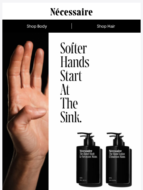 necessaire newsletter: Soft Hands Start At The Sink