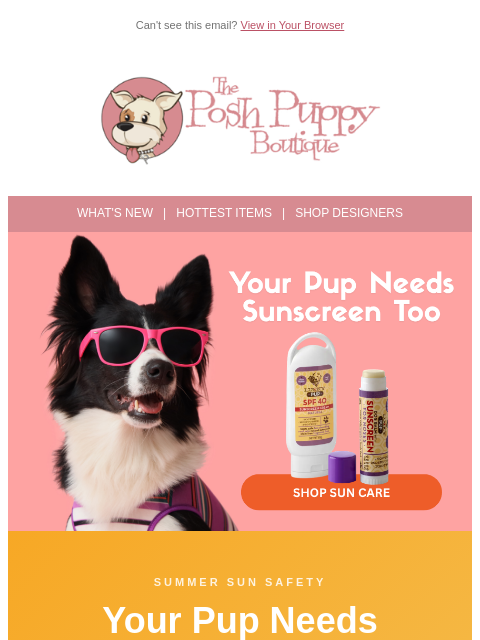 poshpuppyboutique newsletter: ☀️ Sun's Out — Is Your Pup Protected?