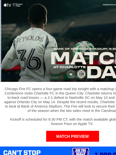Chicago Fire FC kicks off a four-game road trip in the Queen City. Tune in at 6:30 PM CT! Chicago Fire vs Charlotte FC Chicago Fire FC opens a four-game road trip tonight with a matchup against Eastern