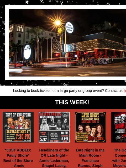 David Spade, Anthony Jeselnik, Annie Lederman, Andrew Santino, Steph Tolev, Harland Williams, Alfred Robles, Trevor Wallace, Francisco Ramos, Shapel Lacey +more! Looking to book tickets for a large