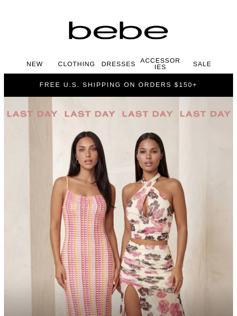 bebe newsletter: ENDS TODAY: 30% Off Priority Access Sale ⏰