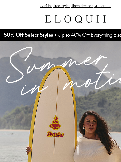 eloquii newsletter: *NEW* & trending for summer ☀️